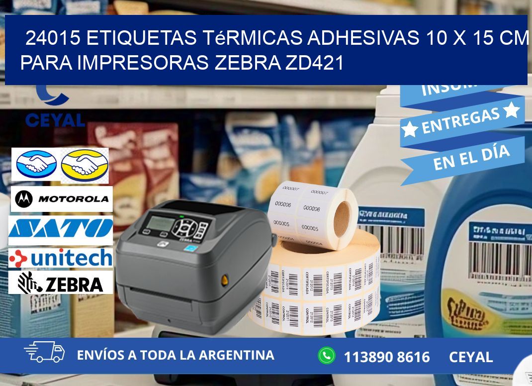 24015 Etiquetas Térmicas Adhesivas 10 x 15 cm para Impresoras Zebra ZD421