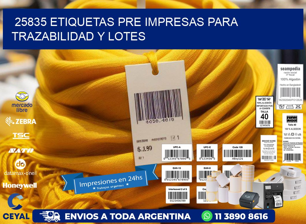 25835 etiquetas pre impresas para trazabilidad y lotes