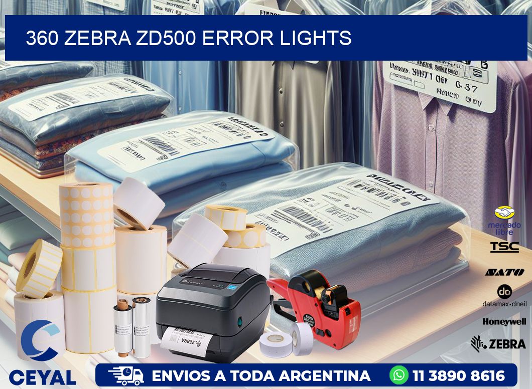 360 Zebra ZD500 error lights