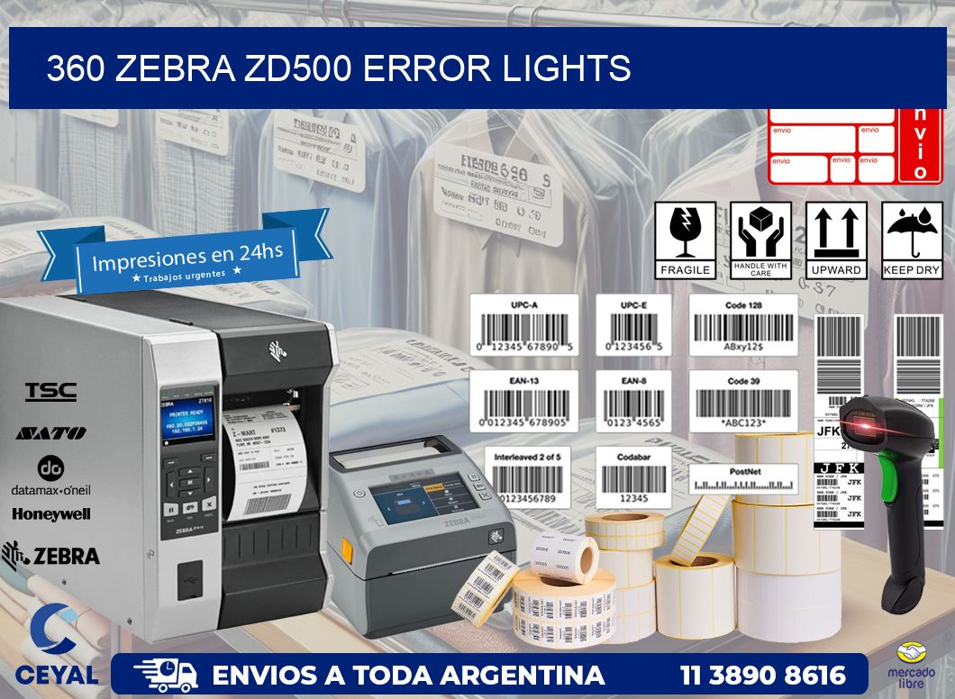 360 Zebra ZD500 error lights