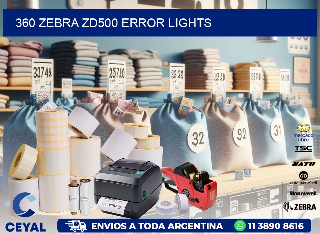 360 Zebra ZD500 error lights