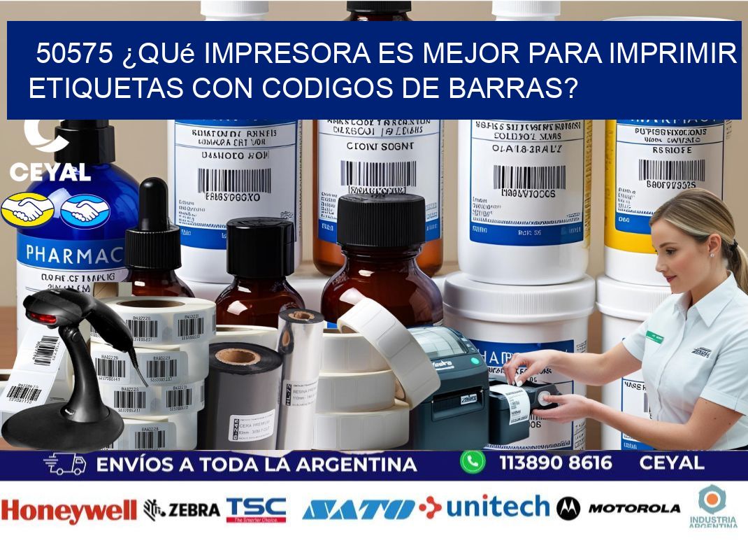 50575 ¿Qué impresora es mejor para imprimir etiquetas con codigos de barras?