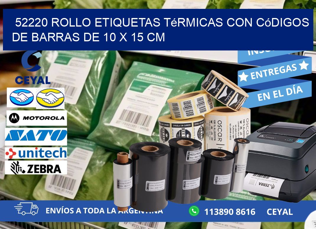 52220 Rollo etiquetas térmicas con Códigos de Barras de 10 x 15 cm