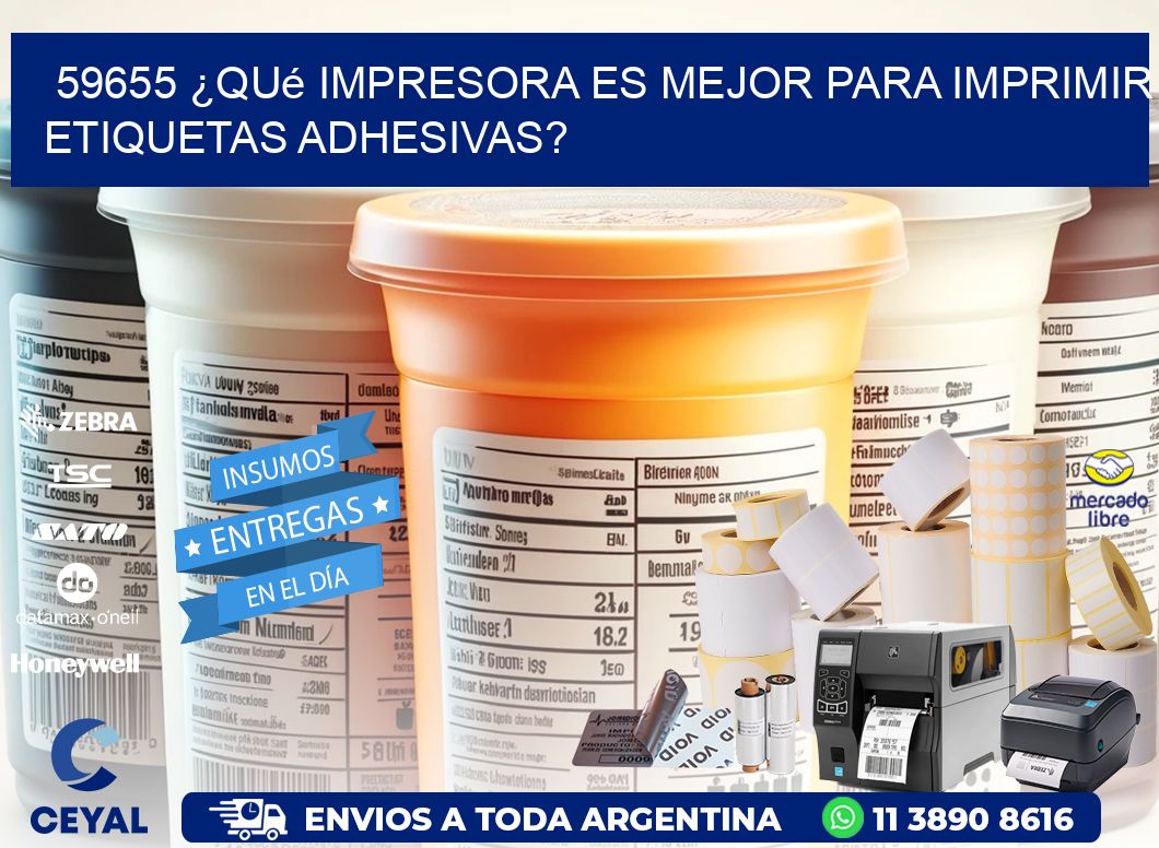 59655 ¿Qué impresora es mejor para imprimir etiquetas adhesivas?