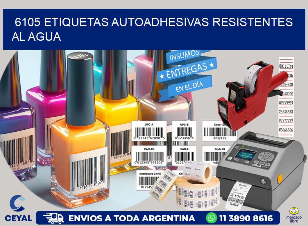 6105 etiquetas autoadhesivas resistentes al agua