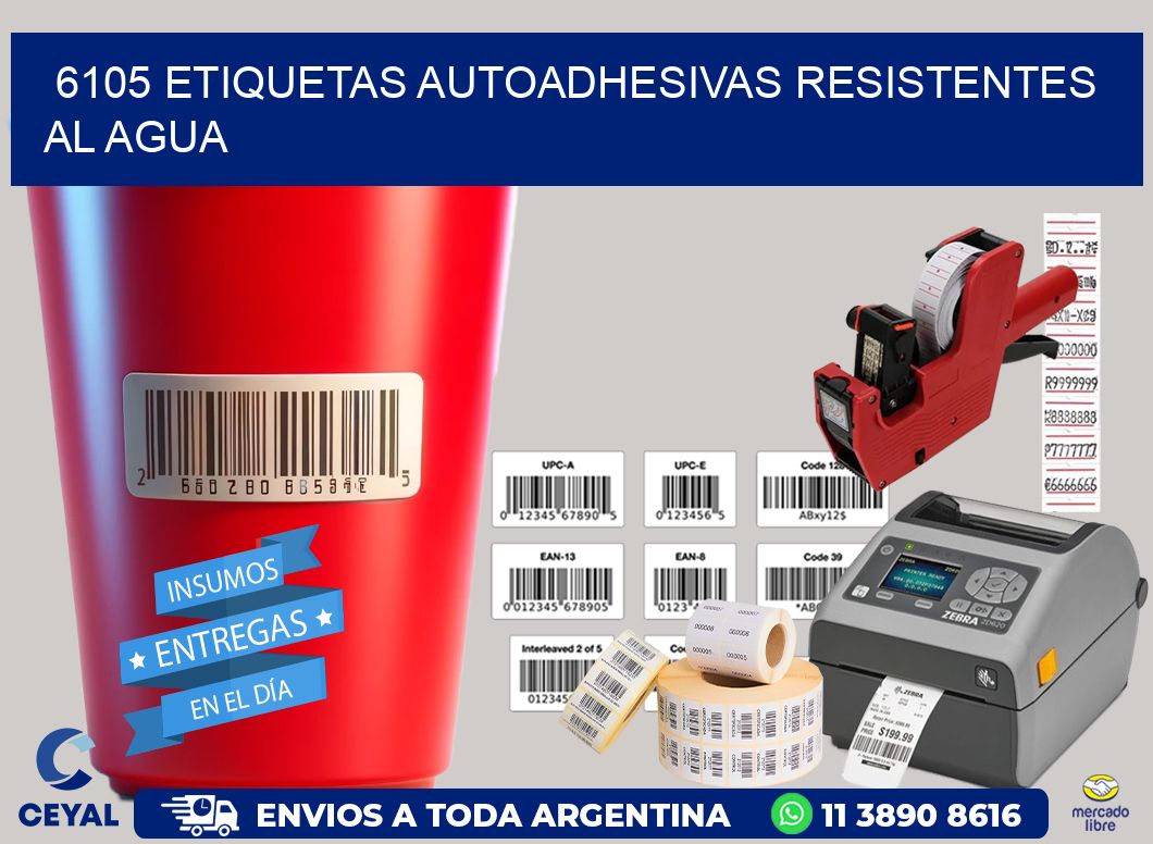 6105 etiquetas autoadhesivas resistentes al agua