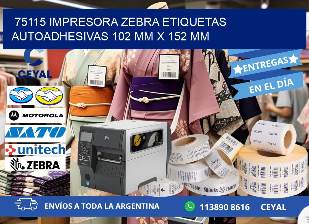 75115 impresora zebra etiquetas autoadhesivas 102 mm x 152 mm