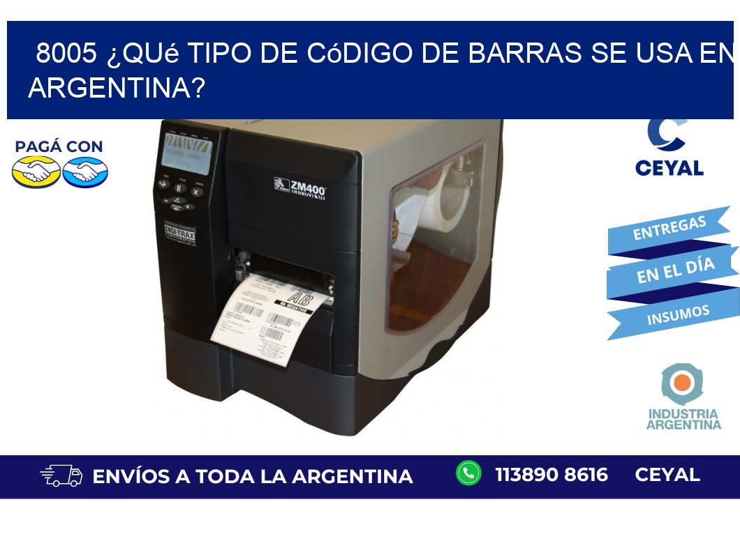 8005 ¿Qué tipo de código de barras se usa en Argentina?