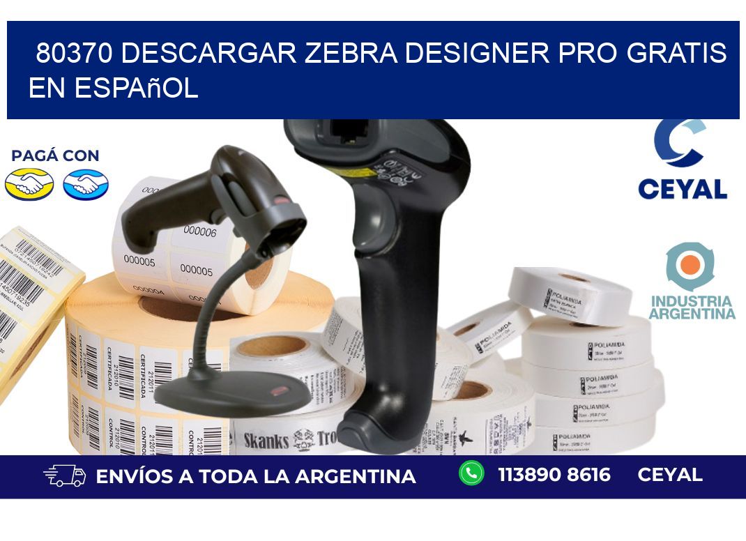 80370 Descargar Zebra Designer Pro gratis en Español