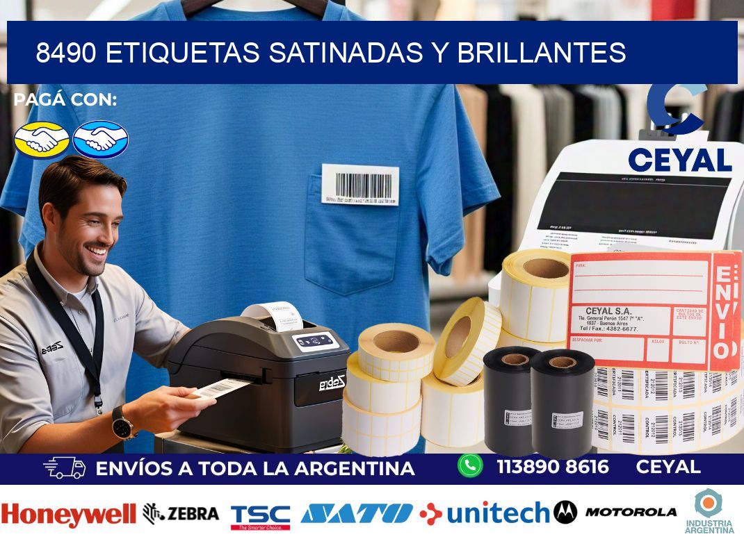 8490 Etiquetas satinadas y brillantes