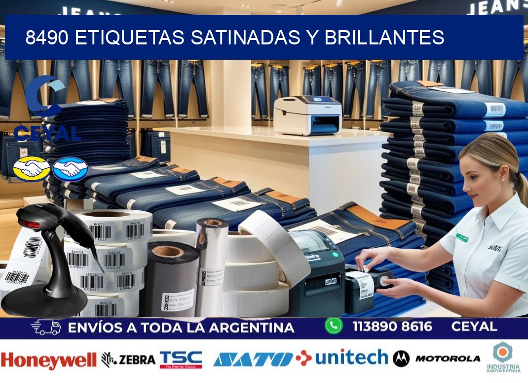 8490 Etiquetas satinadas y brillantes