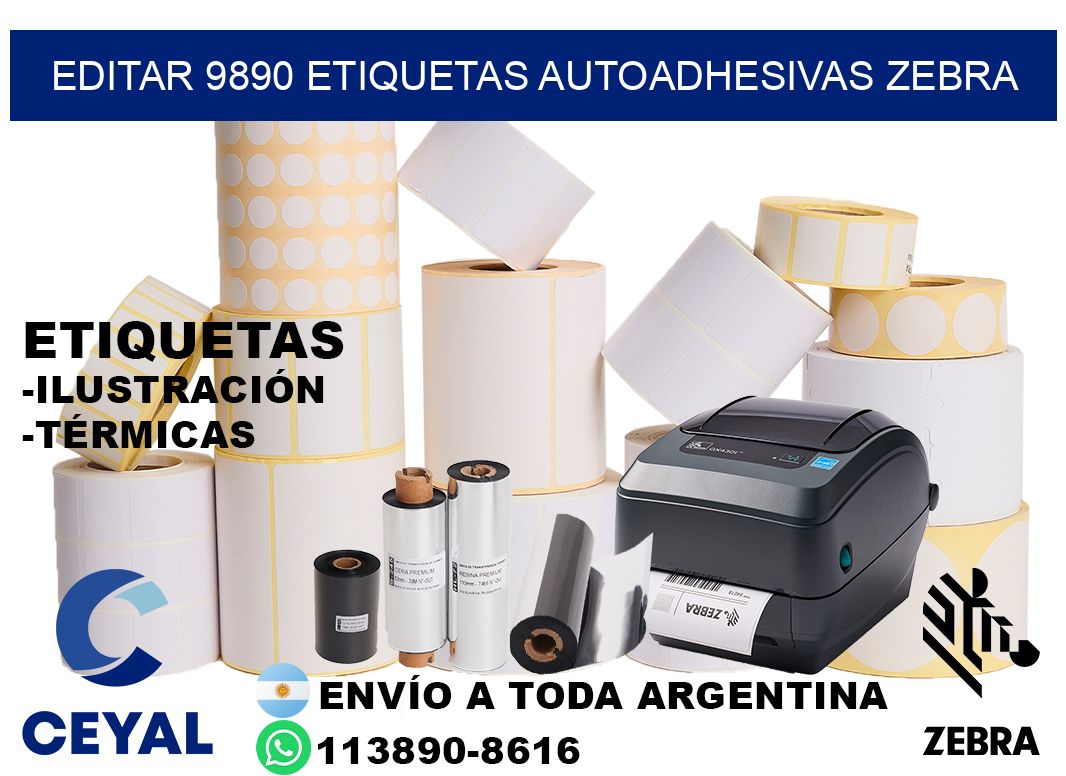 EDITAR 9890 ETIQUETAS AUTOADHESIVAS ZEBRA