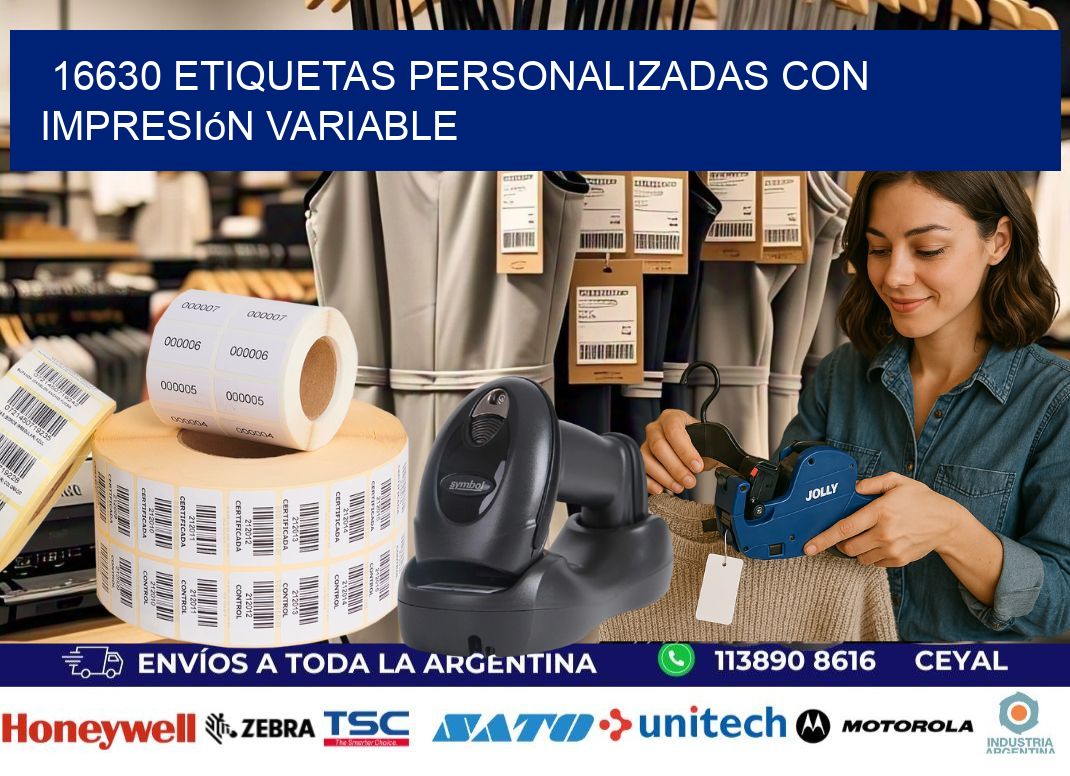 16630 etiquetas personalizadas con impresión variable