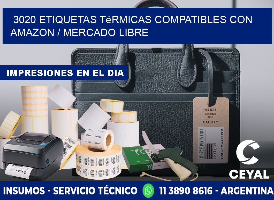 3020 etiquetas térmicas compatibles con Amazon / Mercado Libre