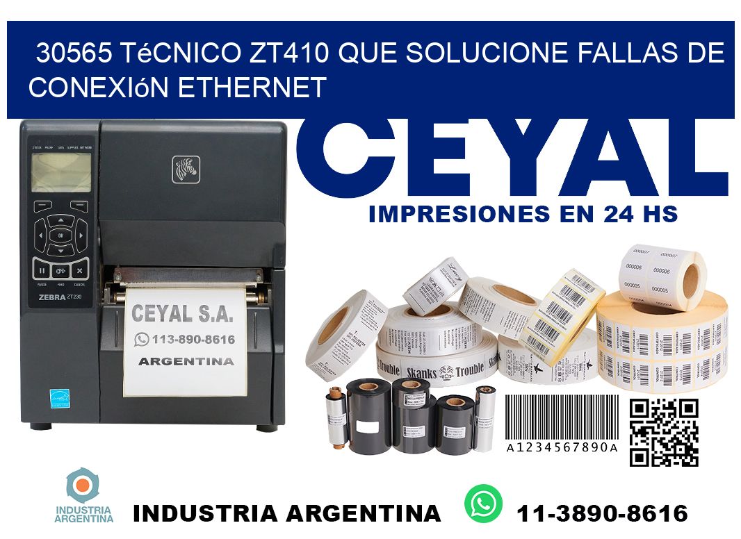 30565 técnico zt410 que solucione fallas de conexión ethernet