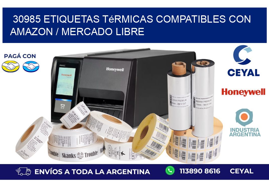 30985 etiquetas térmicas compatibles con Amazon / Mercado Libre