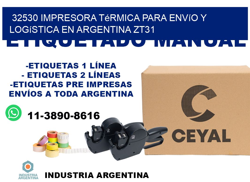 32530 impresora térmica para envío y logística en Argentina ZT31