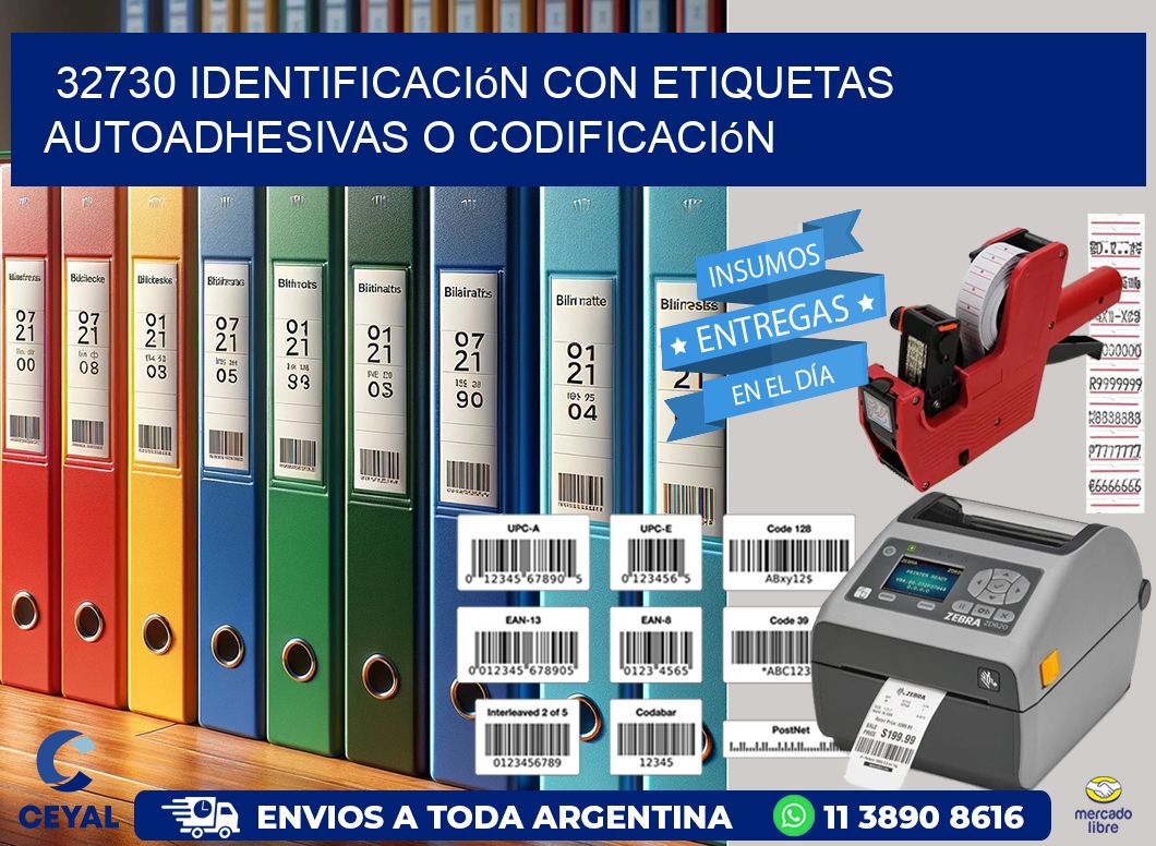 32730 identificación con etiquetas autoadhesivas o codificación
