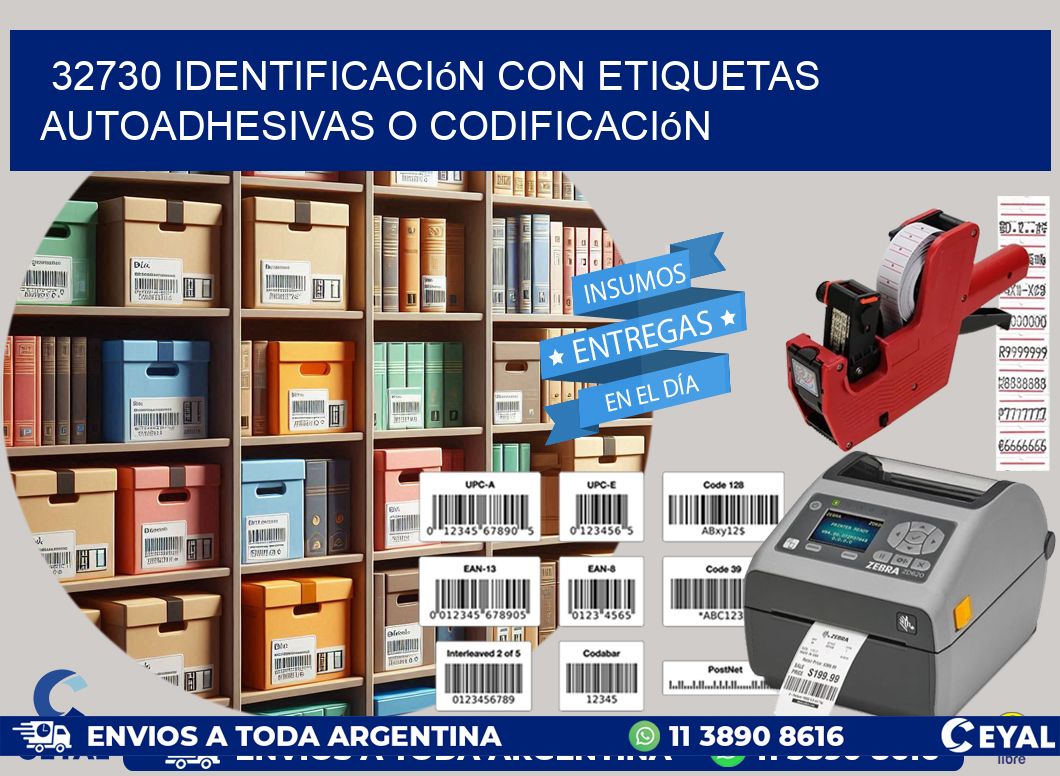 32730 identificación con etiquetas autoadhesivas o codificación