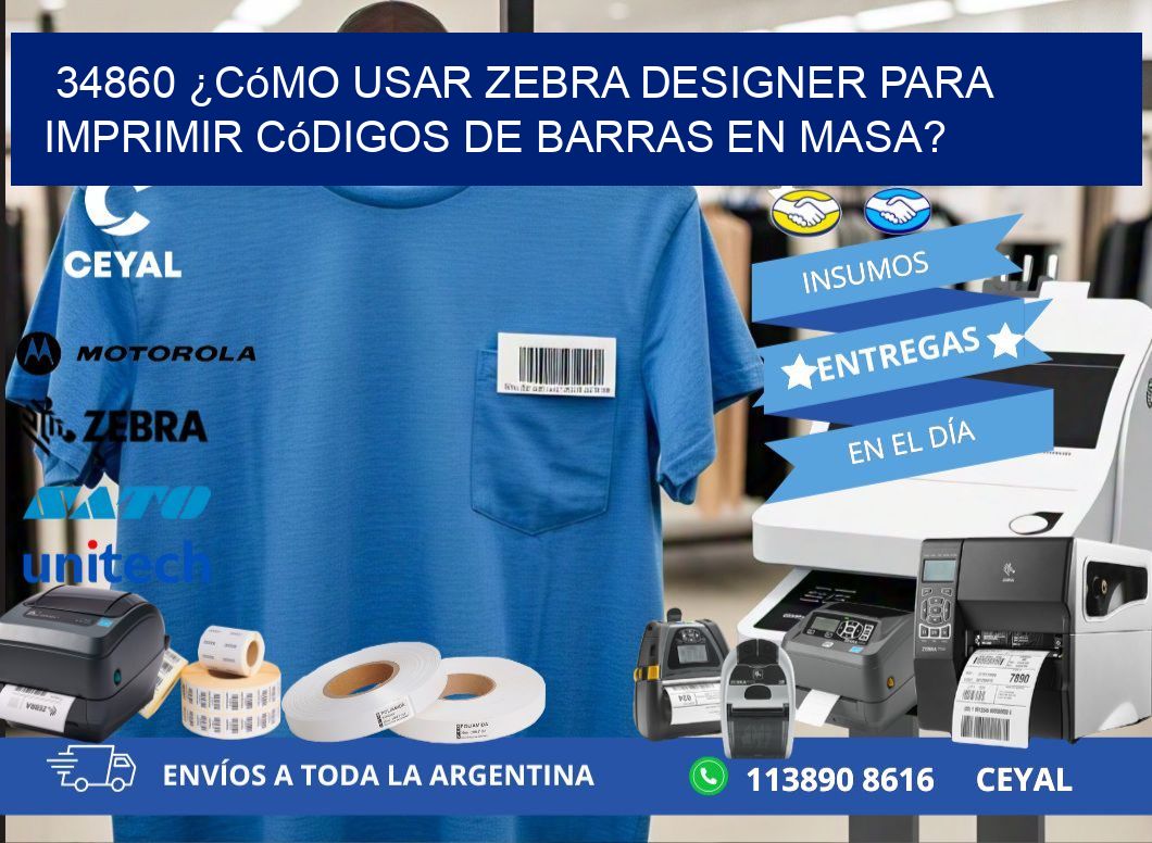 34860 ¿Cómo usar Zebra Designer para imprimir códigos de barras en masa?