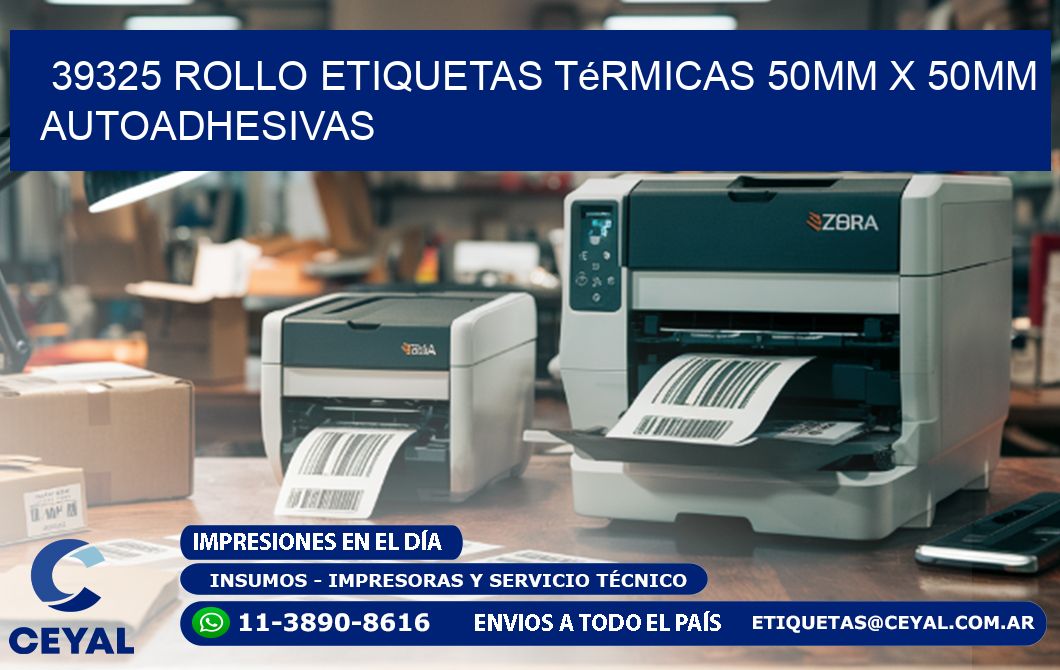 39325 Rollo Etiquetas Térmicas 50mm X 50mm Autoadhesivas