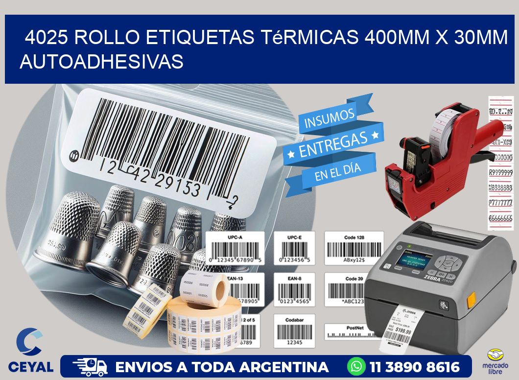 4025 Rollo Etiquetas Térmicas 400mm X 30mm Autoadhesivas