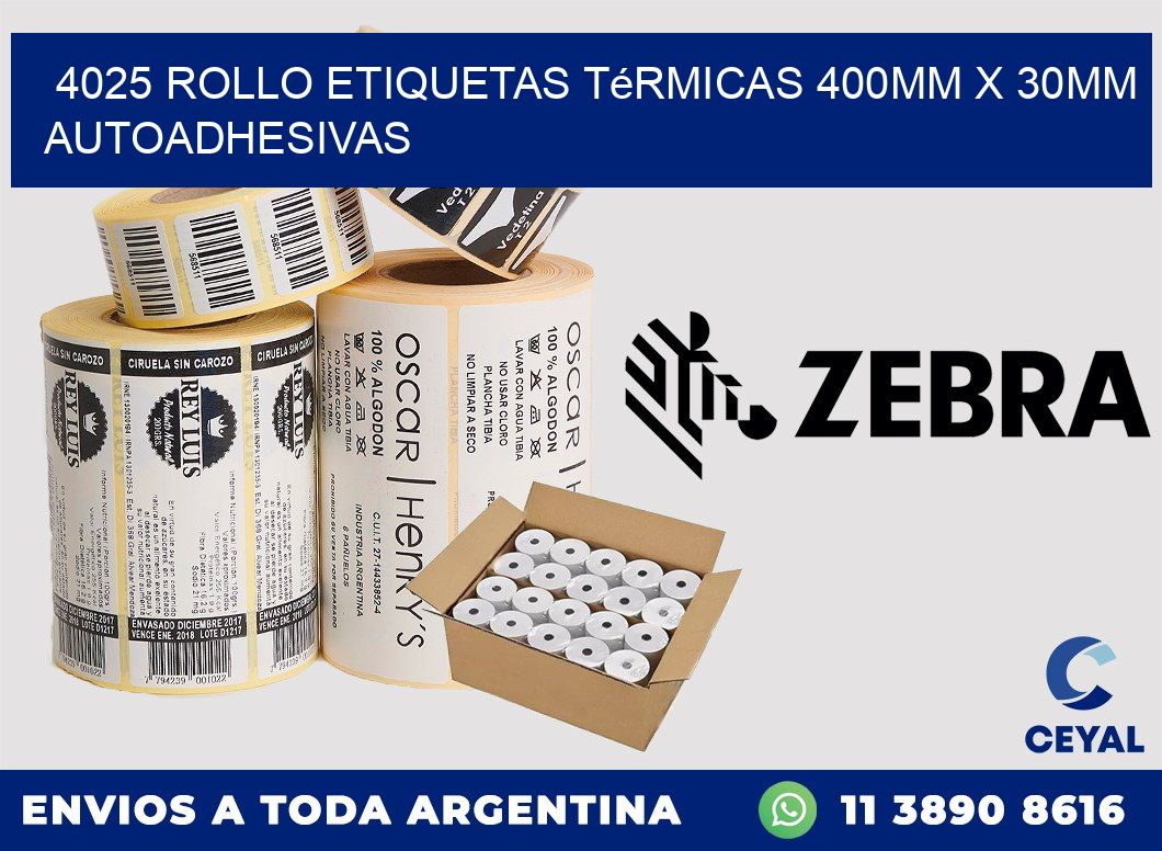 4025 Rollo Etiquetas Térmicas 400mm X 30mm Autoadhesivas
