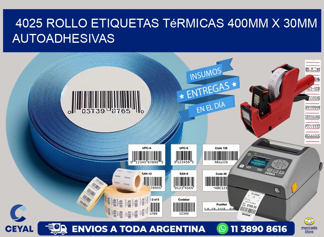 4025 Rollo Etiquetas Térmicas 400mm X 30mm Autoadhesivas