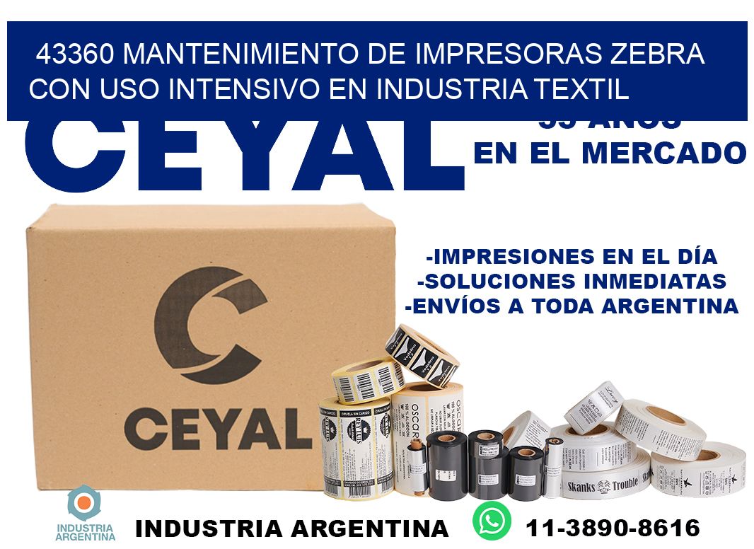 43360 mantenimiento de impresoras zebra con uso intensivo en industria textil