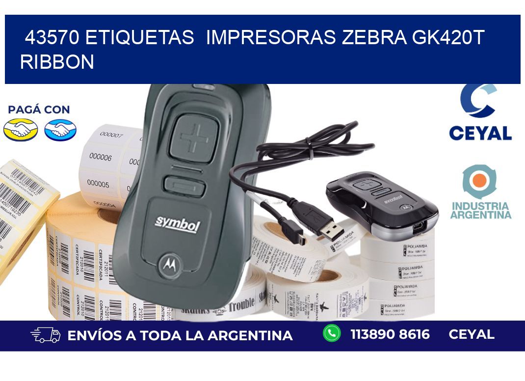 43570 Etiquetas  impresoras zebra gk420t ribbon