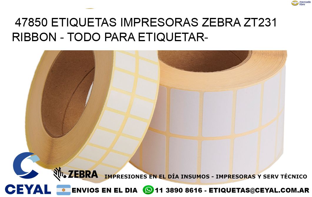 47850 etiquetas impresoras zebra zt231 ribbon – Todo para Etiquetar-