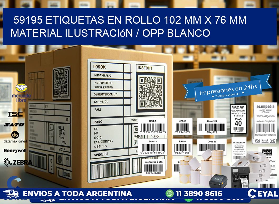 59195 Etiquetas en rollo 102 mm x 76 mm material Ilustración / OPP Blanco