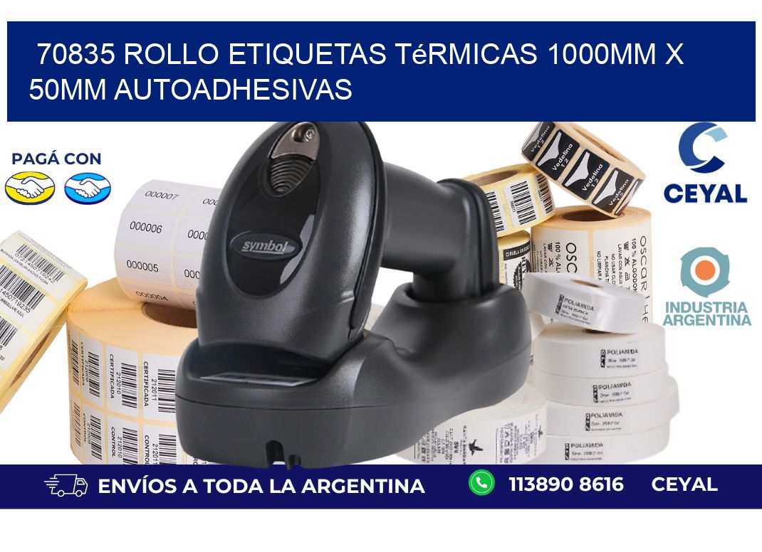 70835 Rollo Etiquetas Térmicas 1000mm X 50mm Autoadhesivas