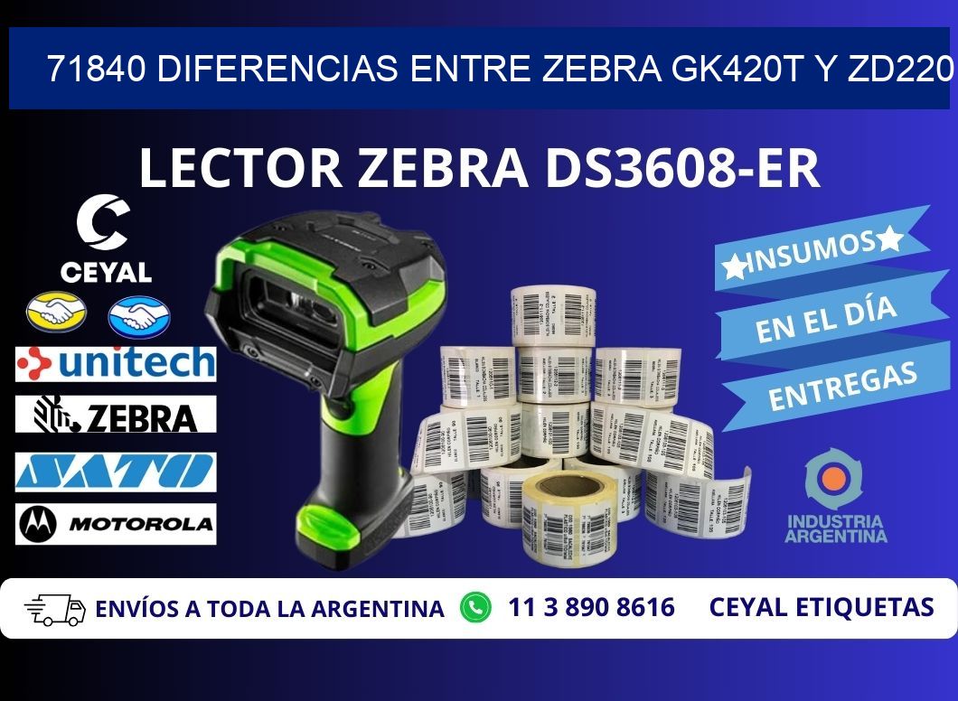 71840 diferencias entre zebra gk420t y zd220