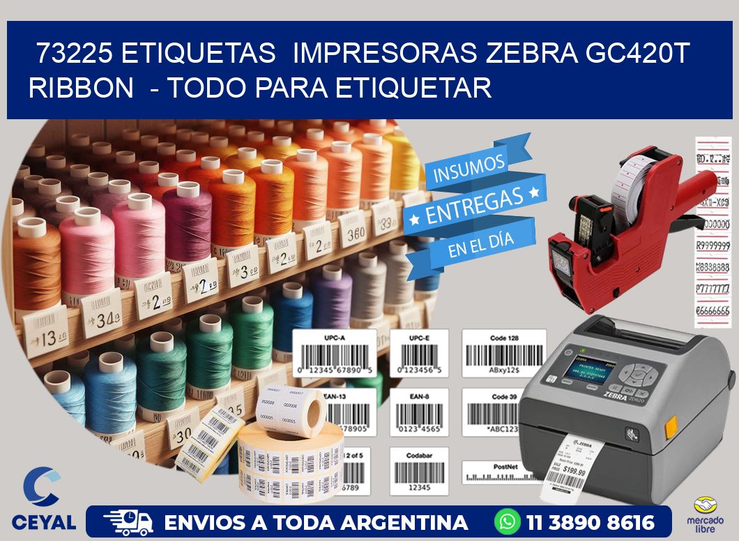 73225 etiquetas impresoras zebra gc420t ribbon - Todo para Etiquetar