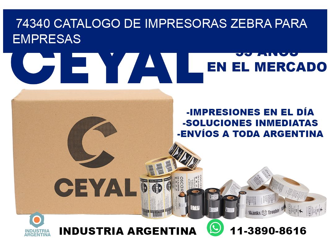 74340 catalogo de impresoras zebra para empresas