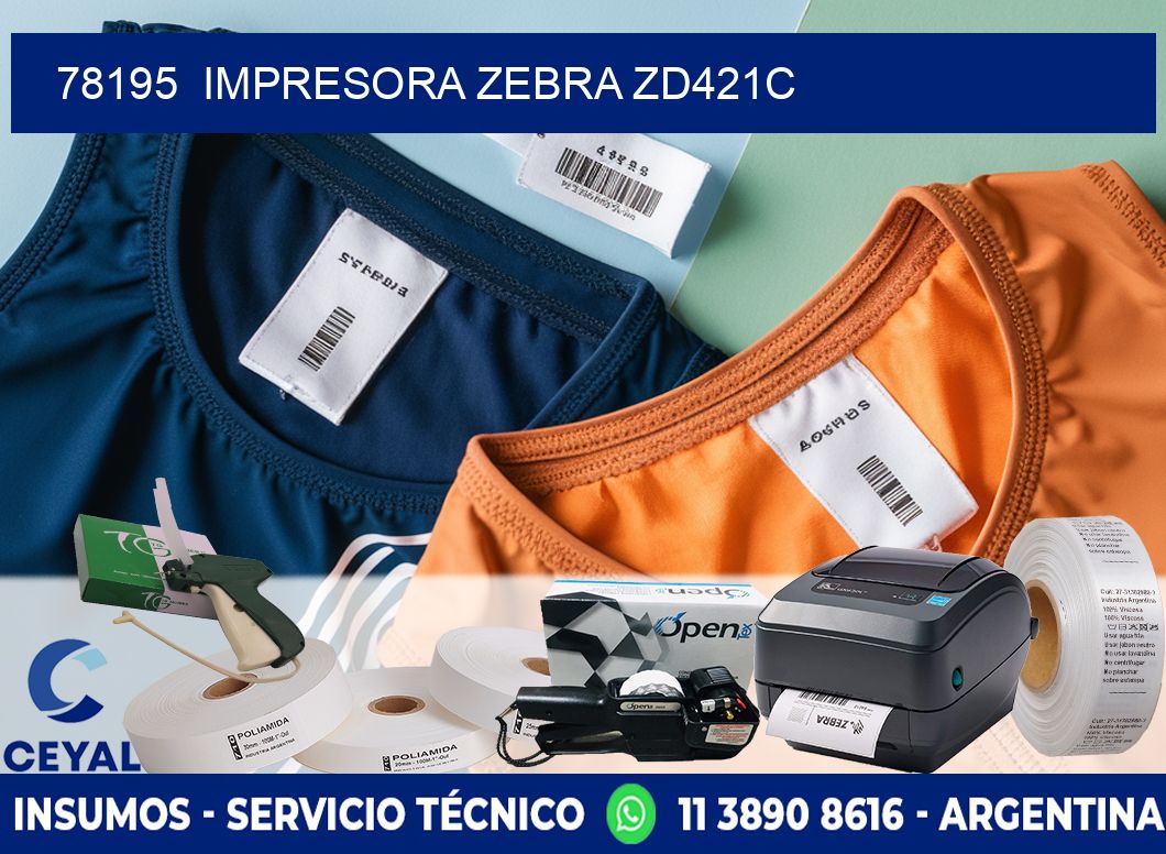 78195 Impresora Zebra zd421c