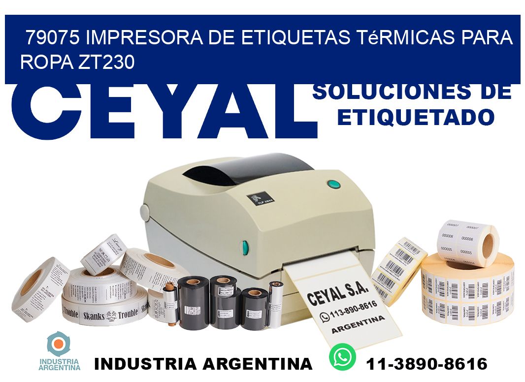 79075 impresora de etiquetas térmicas para ropa ZT230