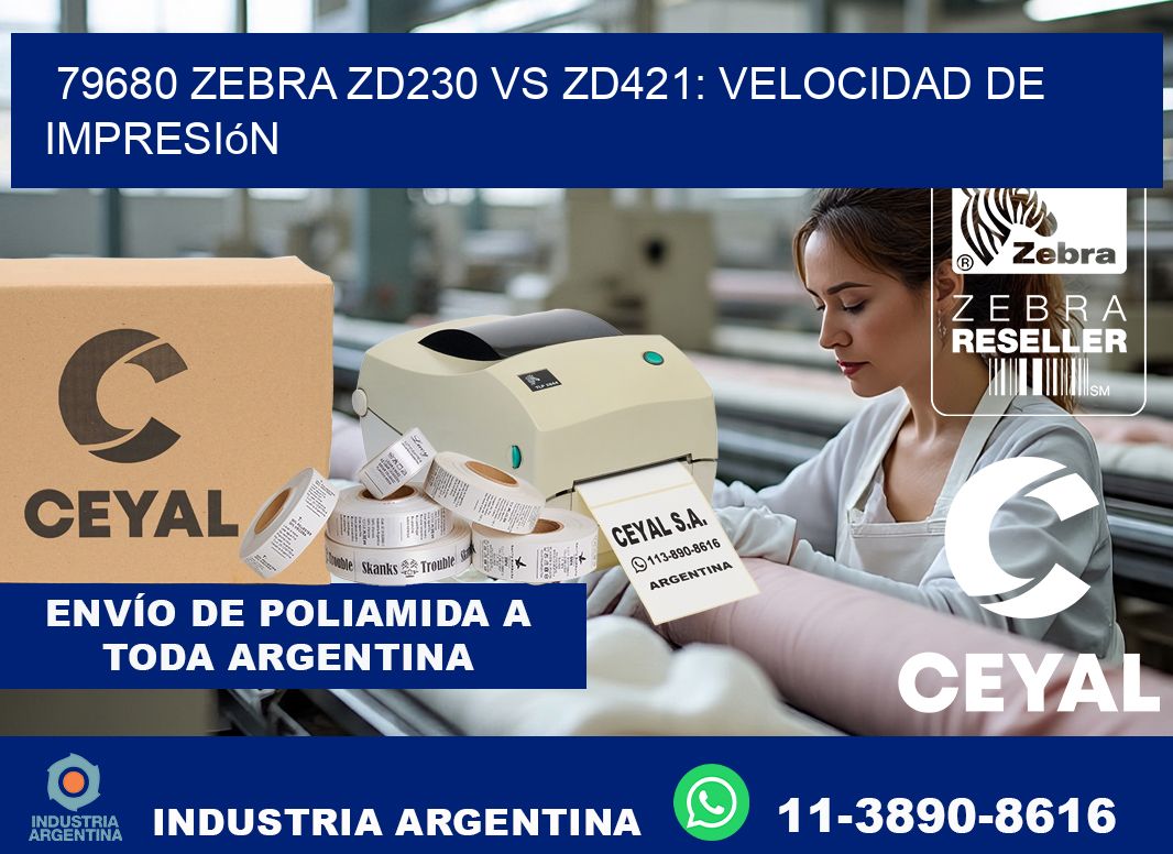 79680 Zebra ZD230 vs ZD421: velocidad de impresión