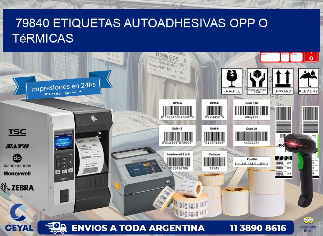 79840 etiquetas autoadhesivas opp o térmicas