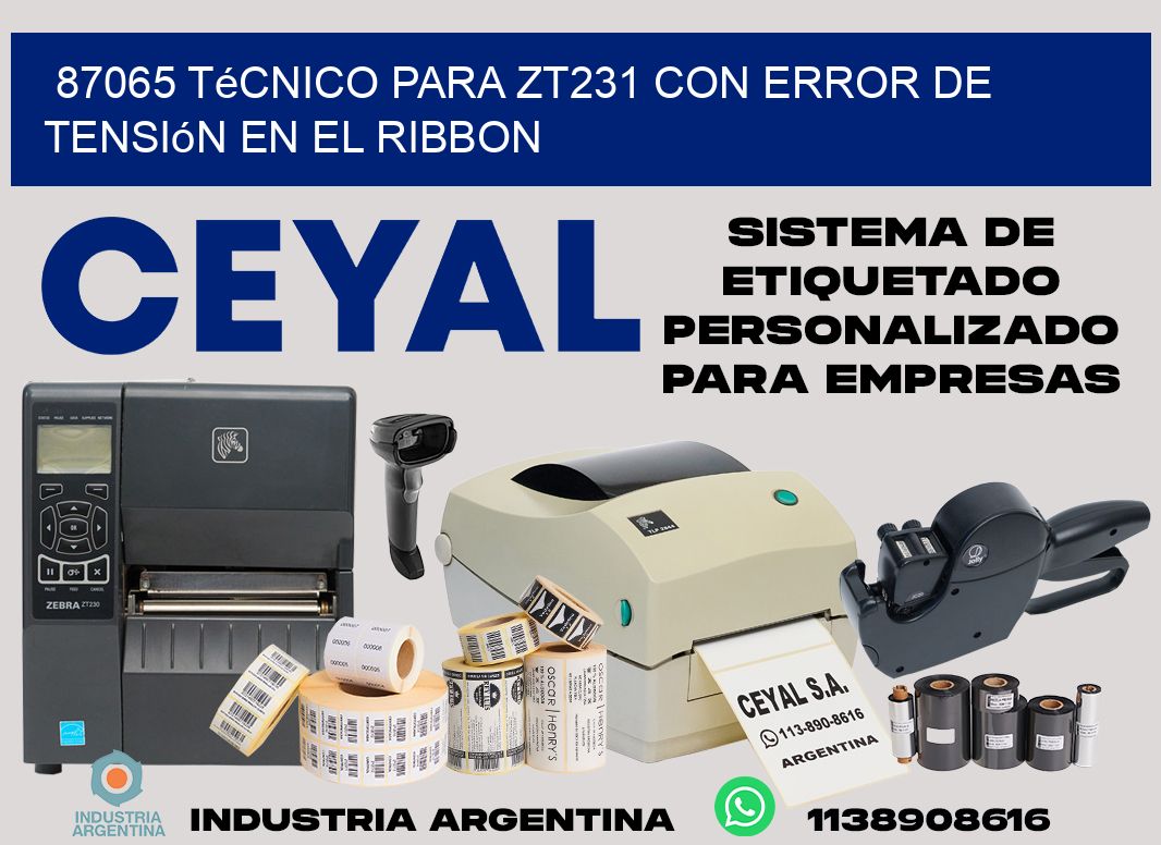 87065 técnico para zt231 con error de tensión en el ribbon