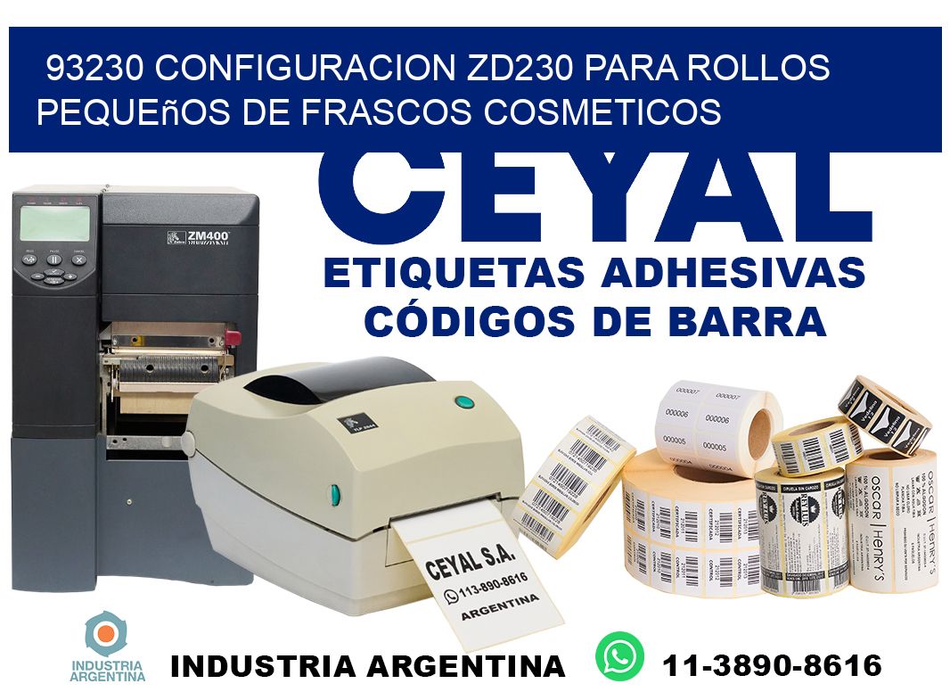 93230 configuracion zd230 para rollos pequeños de frascos cosmeticos