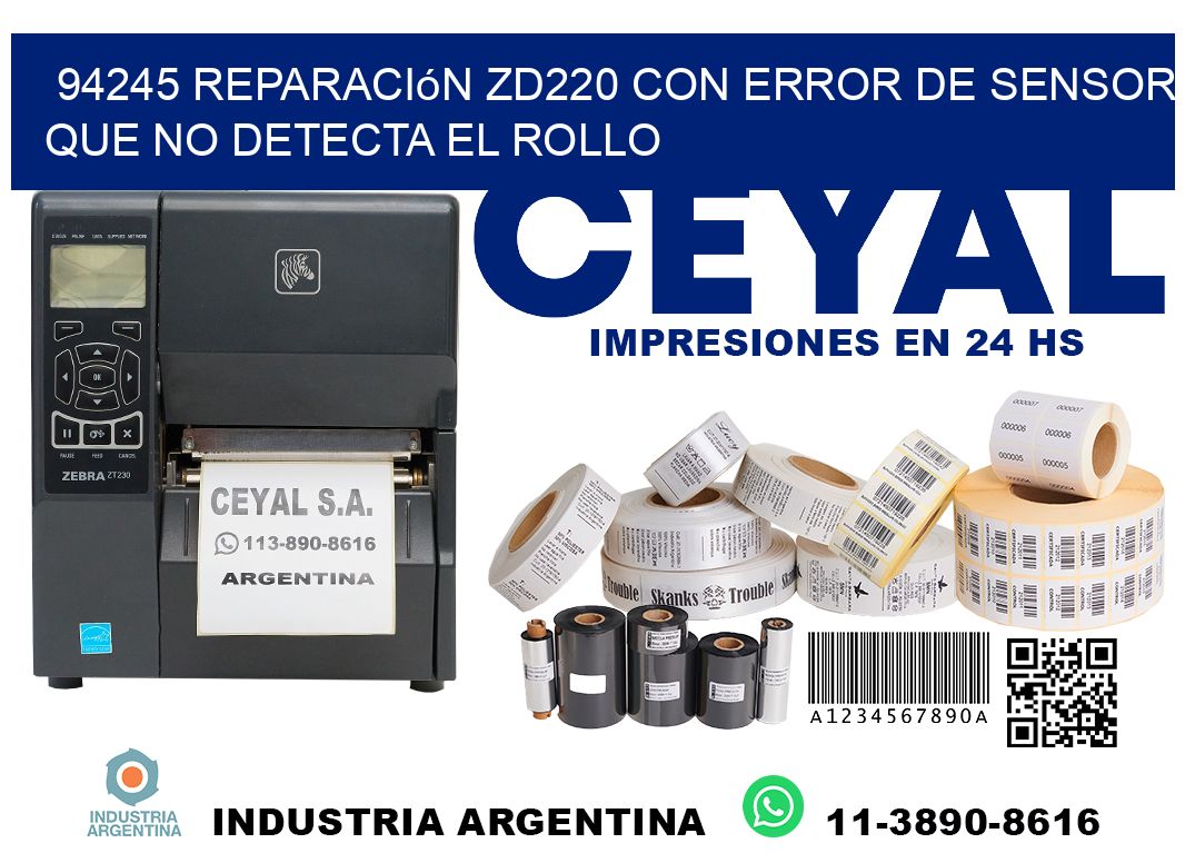 94245 reparación zd220 con error de sensor que no detecta el rollo