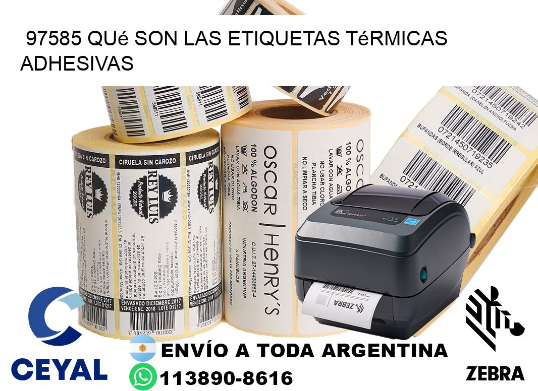 97585 qué son las etiquetas térmicas adhesivas
