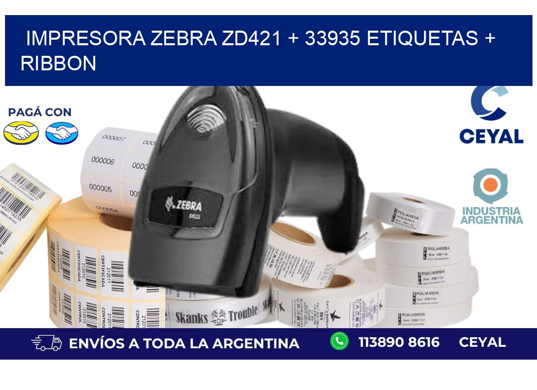 impresora zebra zd421 + 33935 etiquetas + ribbon