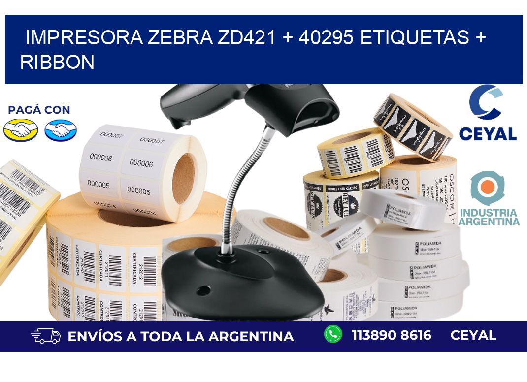 impresora zebra zd421 + 40295 etiquetas + ribbon