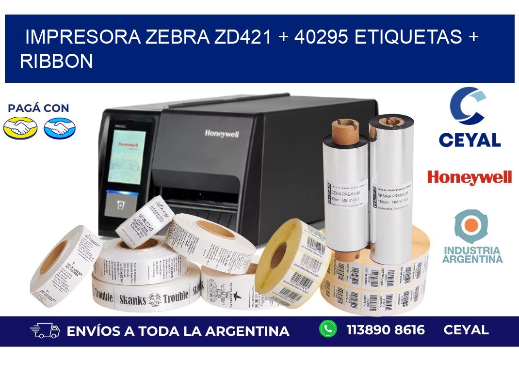 impresora zebra zd421 + 40295 etiquetas + ribbon