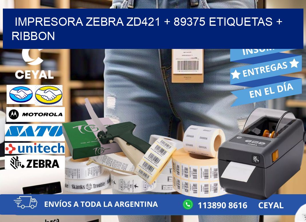 impresora zebra zd421 + 89375 etiquetas + ribbon