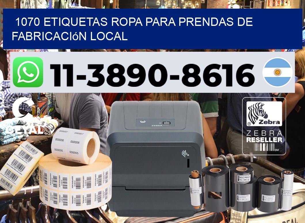 1070 Etiquetas ropa para prendas de fabricación local