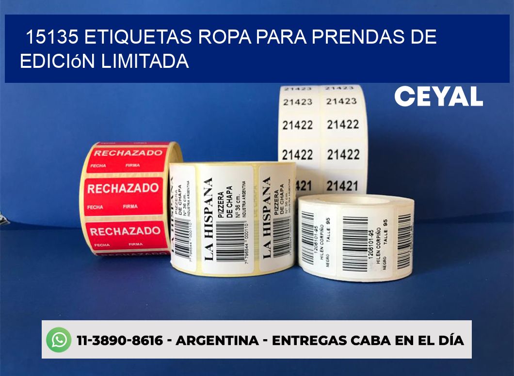 15135 Etiquetas ropa para prendas de edición limitada